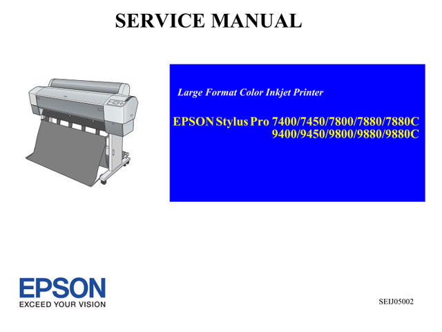 EPSON 9880, 9450, 9400, 7880, 7800, 7450, 7400 Service Manual