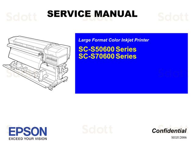EPSON SureColor S50600 S50610 S50670 S70600 S70670 Service Manual