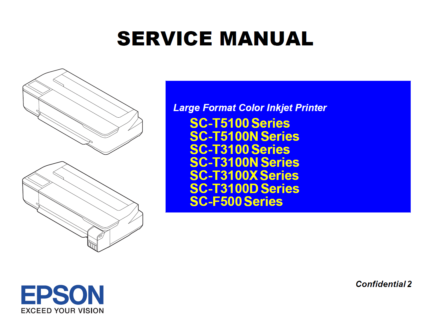EPSON SureColor T3100 T3100N T3100D T3100X T3170 T3100X T5100 T5100N F500 F507 Service Manual