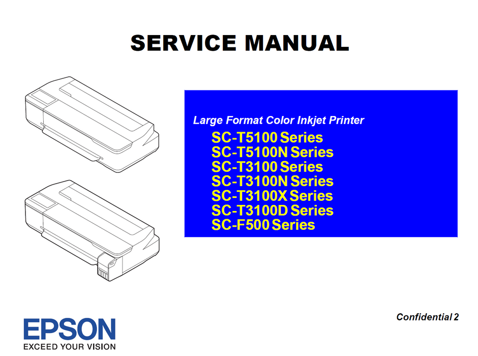 EPSON SureColor T3100 T3100N T3100D T3100X T3170 T3100X T5100 T5100N F500 F507 Service Manual