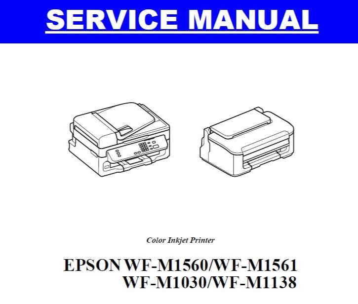 EPSON WorkForce WF-M1560 M1561 M1030 M1138 Service Manual