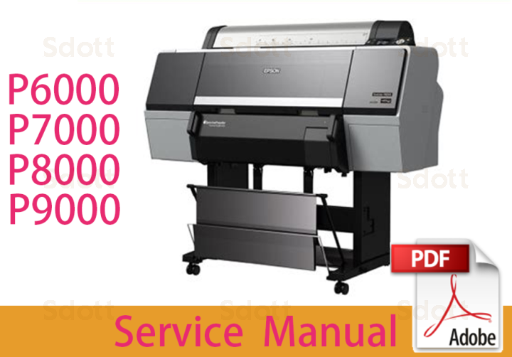 EPSON SureColor P6000 P6070 P7000 P7070 P8000 P8070 P9000 P9070 Service Manual