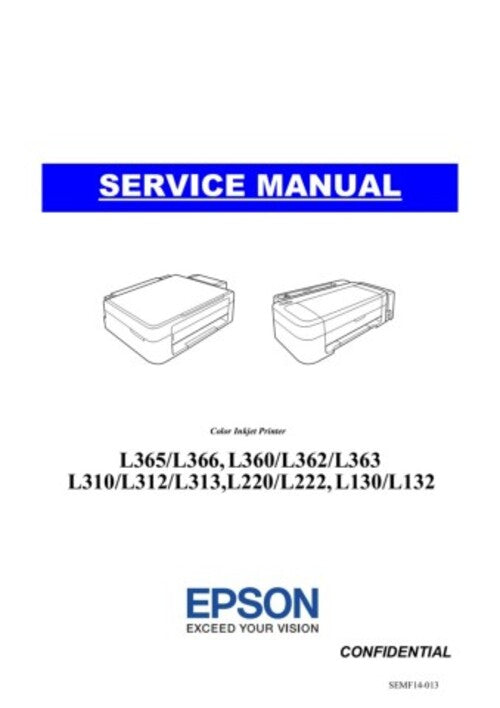 EPSON L130 L132 L220 L222 L310 L312 L313 L360 L362 L363 L365 L366 Service Manual
